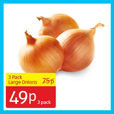 Large Onions - 49p 3 pack