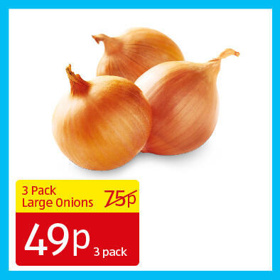 3 Pakc Large Onions - 49p 3 pack