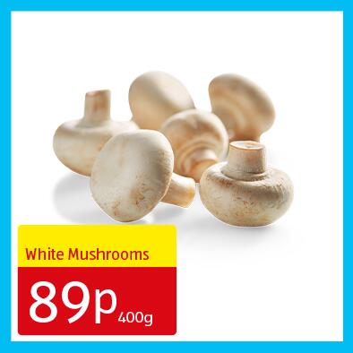 White Mushrooms - 89p 400g