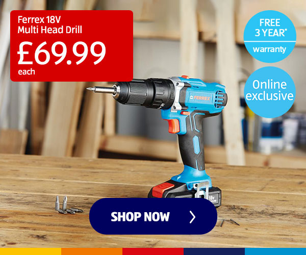 Ferrex 18V Multi Head Drill - Shop Now