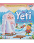 The Yeti Who Came To Stay Book