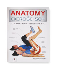 Hinkler Anatomy Of Exercise 50+