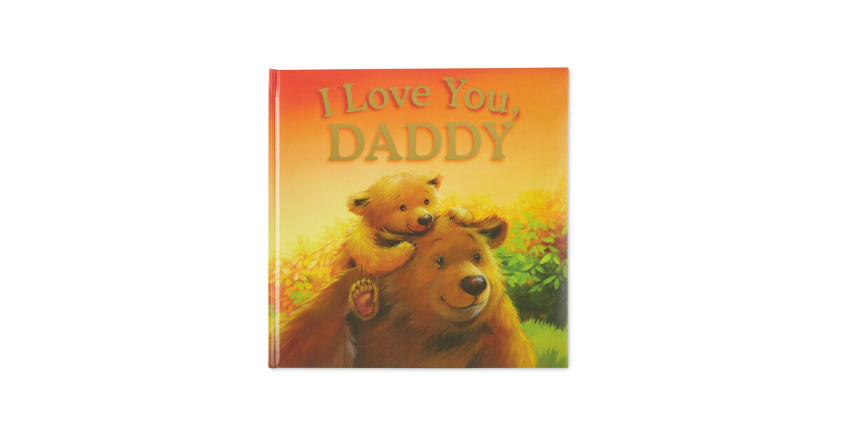 I Love You Daddy Book Aldi Uk I Love You Daddy Book Aldi Uk