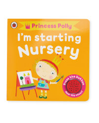 I'm Starting Nursery: Princess Polly