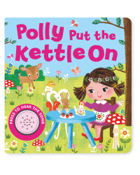 Polly Put The Kettle On Sound Book