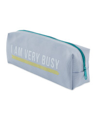 Script 'I Am Very Busy' Pencil Case
