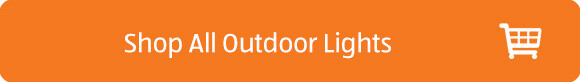 SHOP ALL OUTDOOR LIGHTS