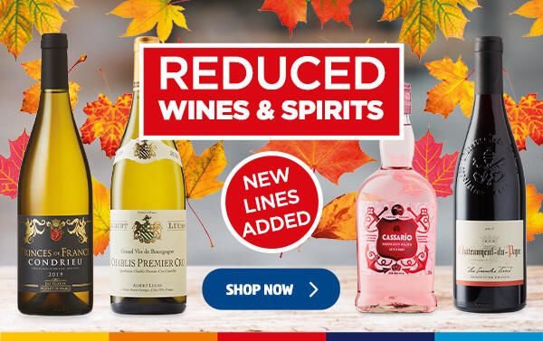 Reduced Wines and Spirits Shop Now